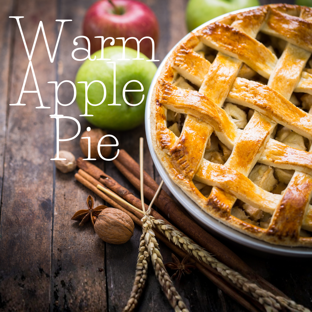 Warm Apple Pie