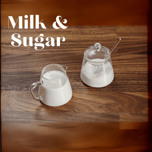 Milk and Sugar