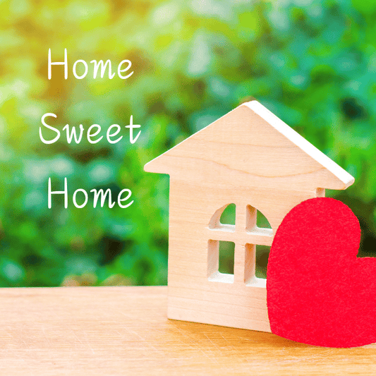 Home Sweet Home